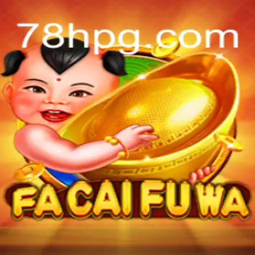 Descubra o Fascinante Mundo de FaCaiFuWa