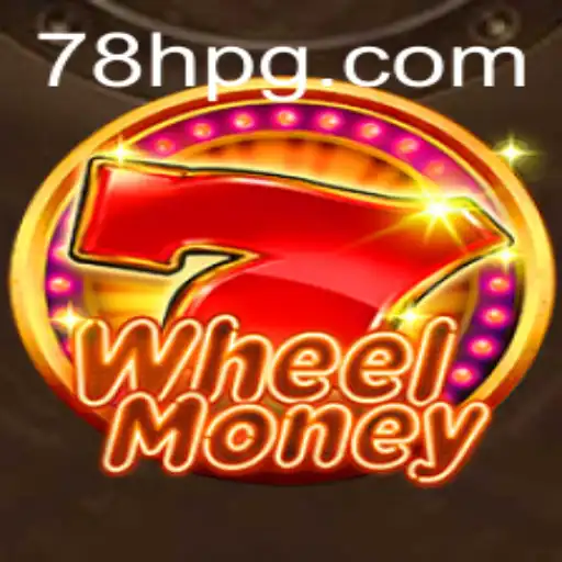 Descubra o Jogo WheelMoney: Diversão e Estratégia com 78H.COM